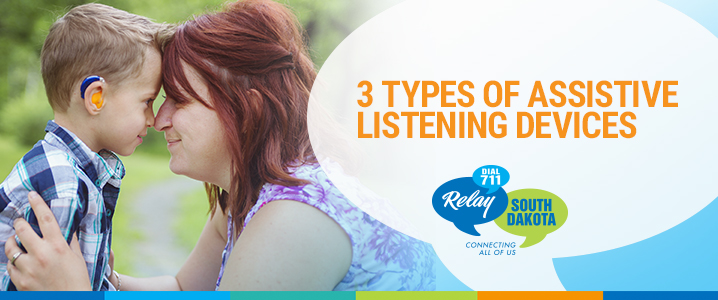 3 Types of Assistive Listening Devices