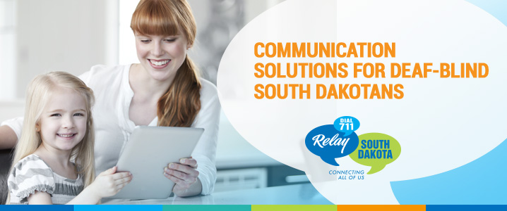 Communication Solutions for Deaf-Blind South-Dakotans