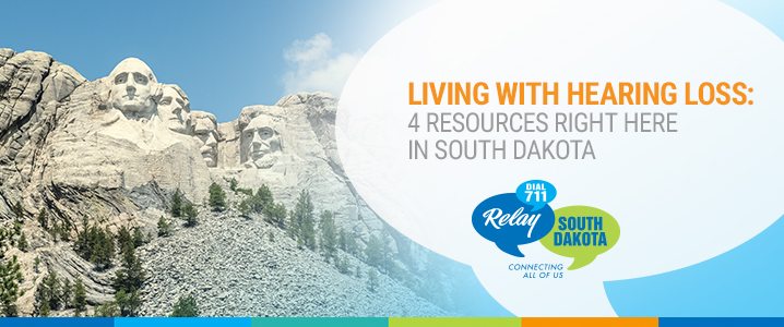Living with Hearing Loss: 4 Resources Right Here in South Dakota