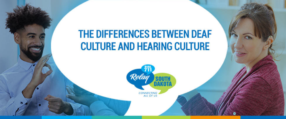 The Differences Between Deaf Culture and Hearing Culture