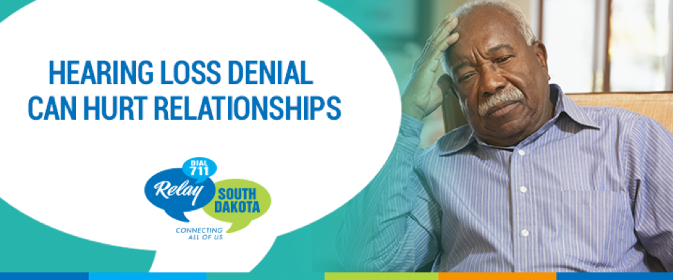 Hearing Loss Denial Can Hurt Relationships