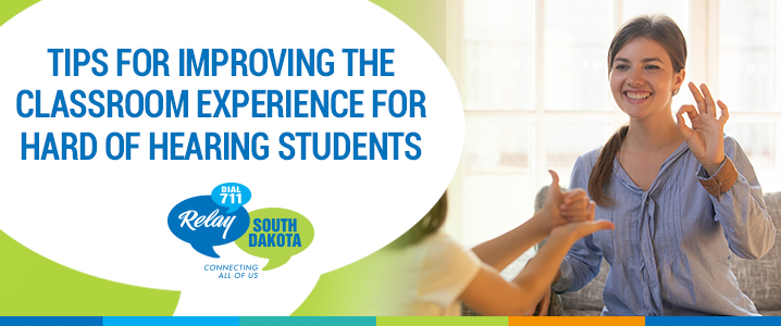 Improving the Classroom Experience for Hard of Hearing Students